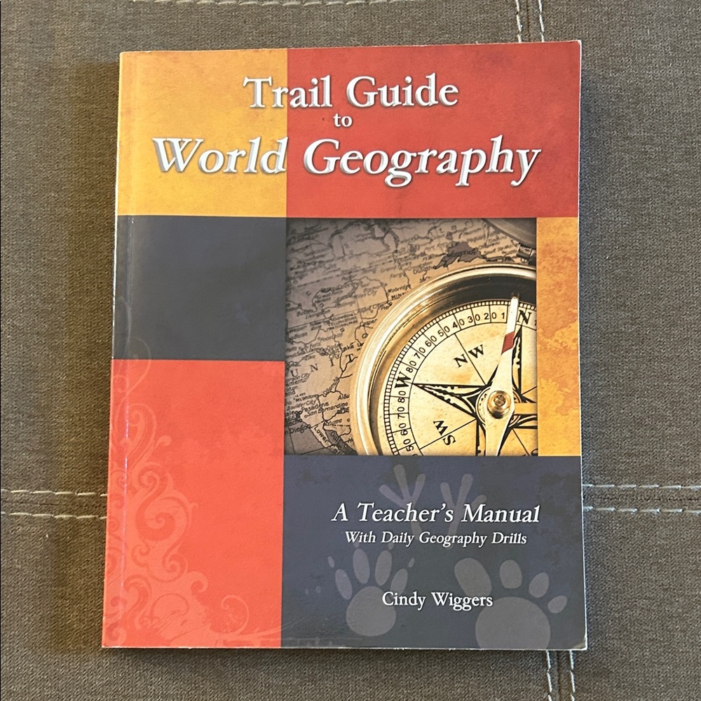 Trail Guide to World Geography Teacher’s Manual